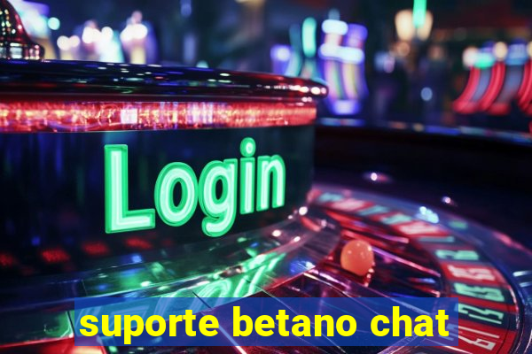 suporte betano chat